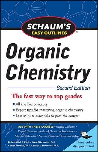 Schaum’s Easy Outline of Organic Chemistry, Second Edition (Schaum’s Easy – GOOD